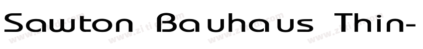 Sawton Bauhaus Thin字体转换 Sawton Bauhaus Thin字体转换